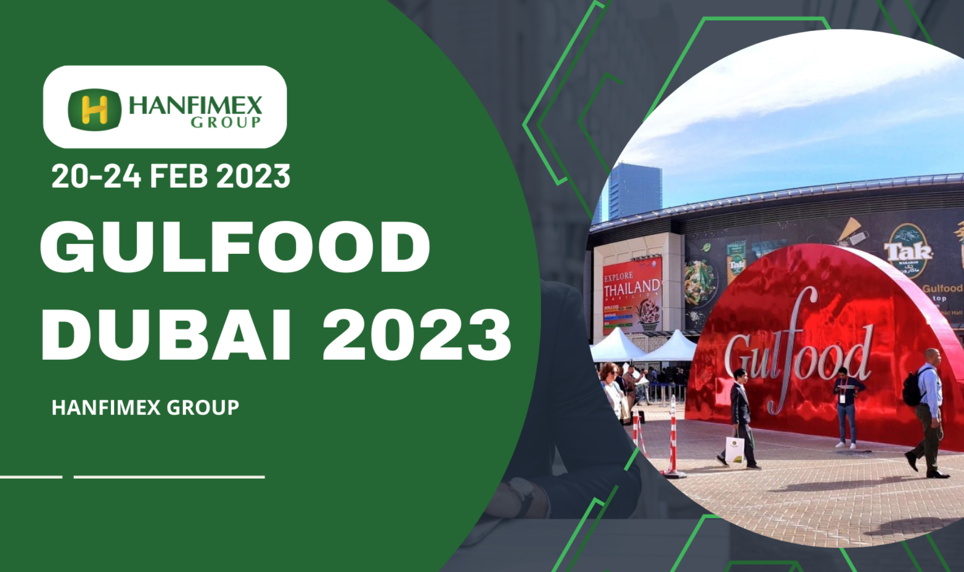 GULFOOD DUBAI 2023| Hanfimex Group affirms the position of Vietnamese agri-food in the international market